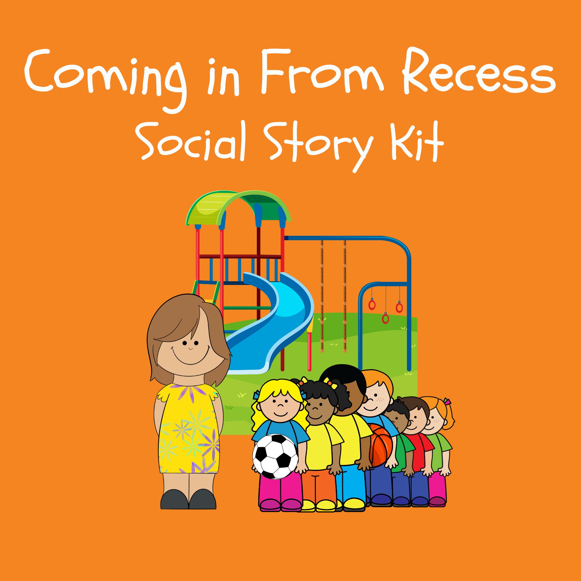 Coming in From Recess Social Story Kit kit cover