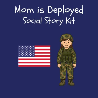 Mom is Deployed Social Story Kit kit cover