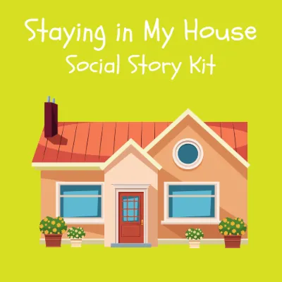 Staying in My House Social Story Kit kit cover
