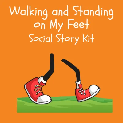 Walking and Standing on My Feet Social Story Kit kit cover